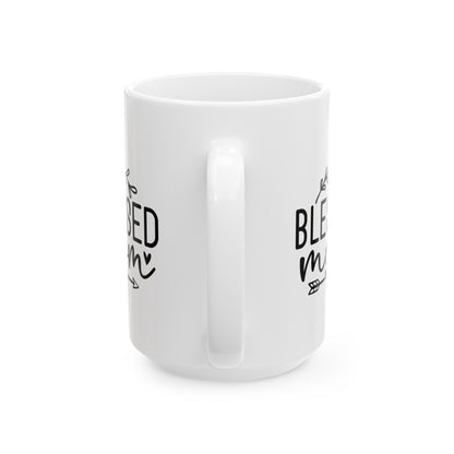 Blessed Mom Mug 15oz