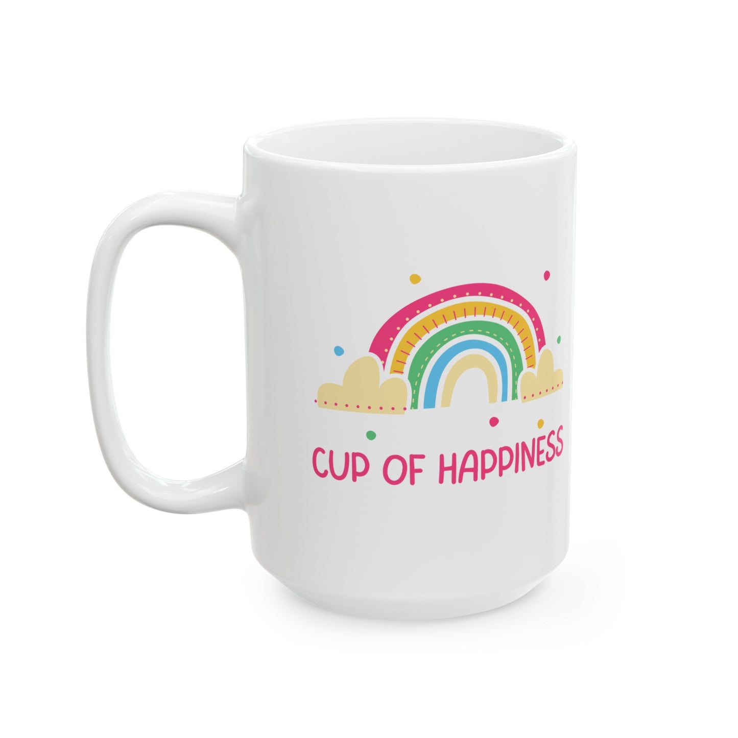 Cup of Happiness Mug 15oz