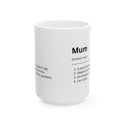 Mum Noun Mug 15oz