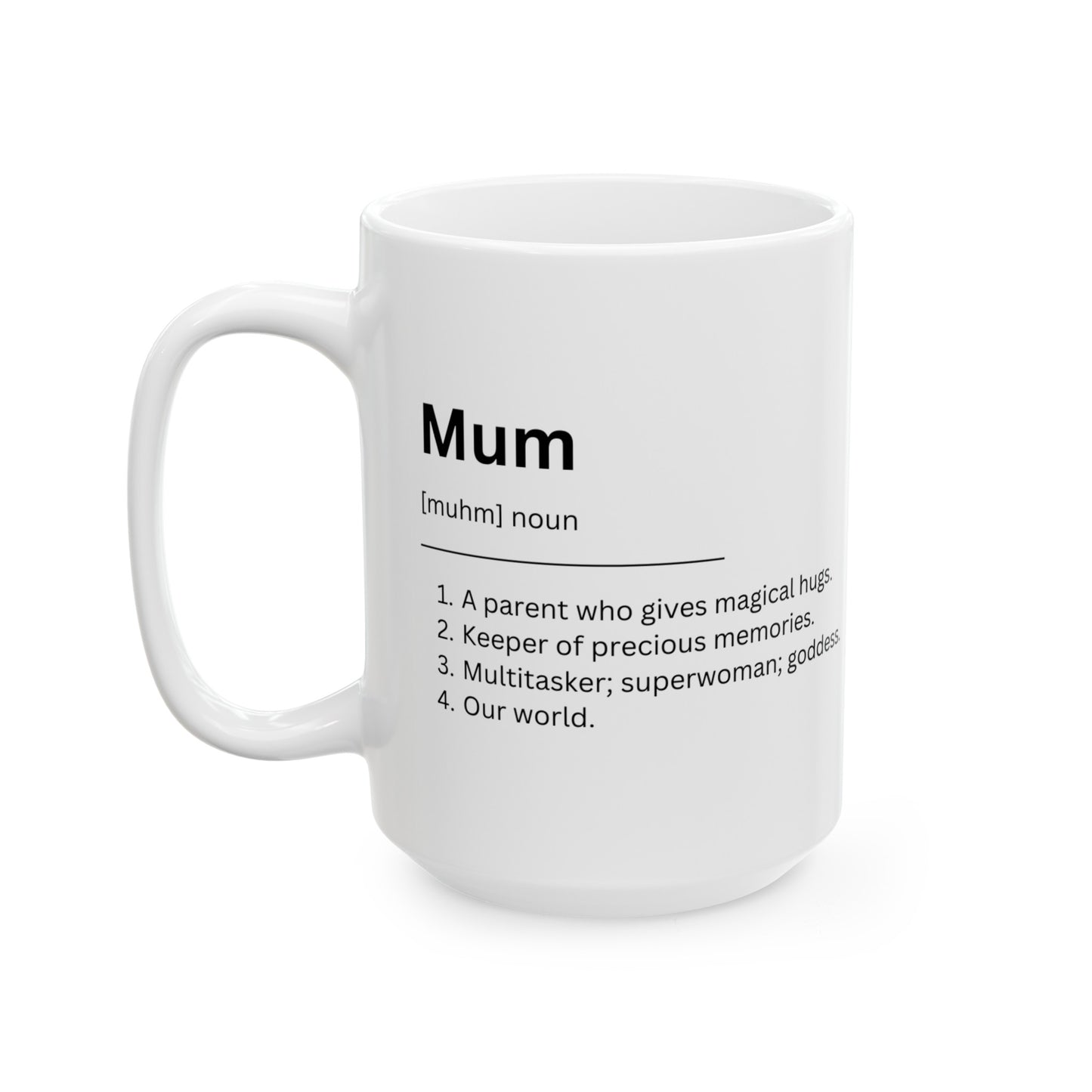 Mum Noun Mug 15oz