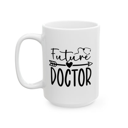 Future Doctor Mug 15oz